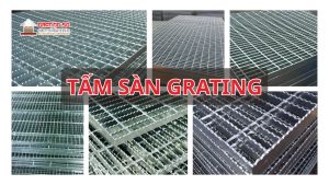 Tấm sàn Grating là gì?
